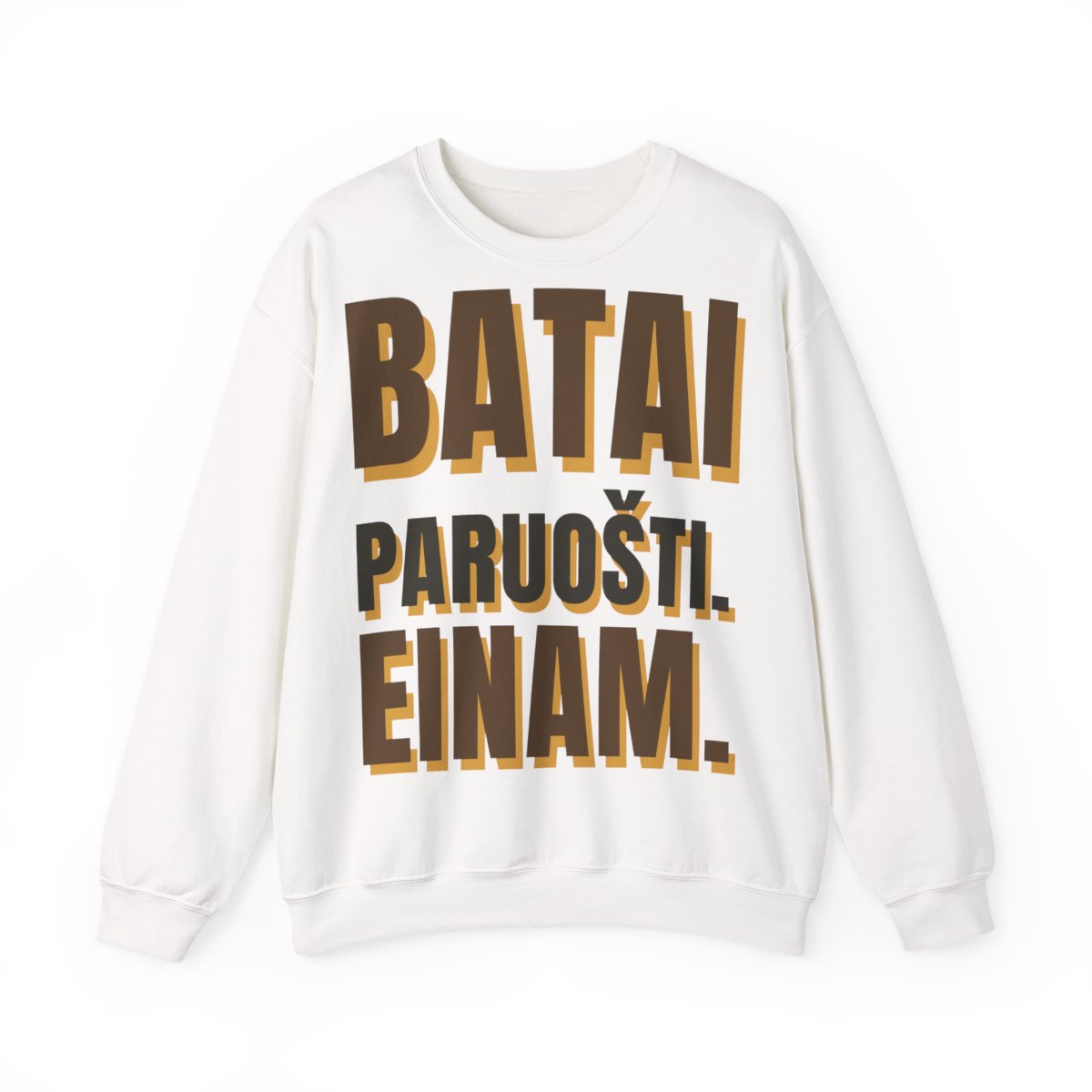 Džemperis „Batai paruošti. Einam.“ – balta