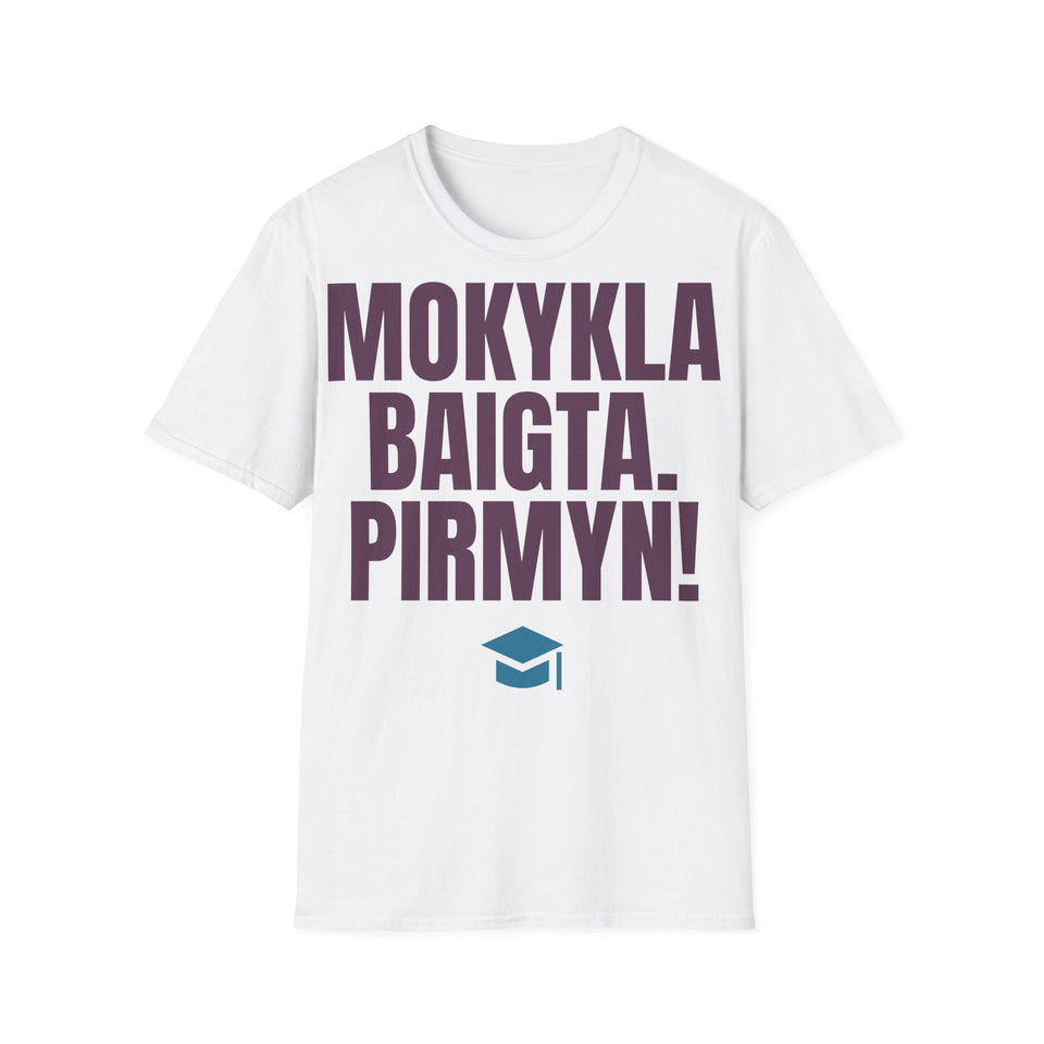 Mokykla baigta. Pirmyn! — Marškinėliai, spaudos pusė