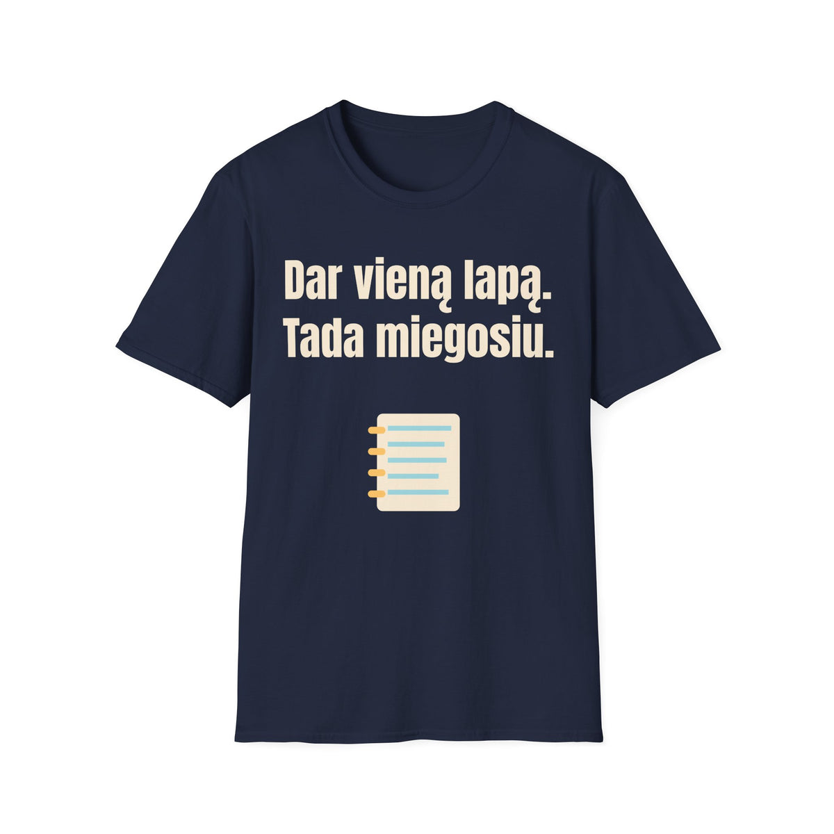 Dar vieną lapą. Tada miegosiu.