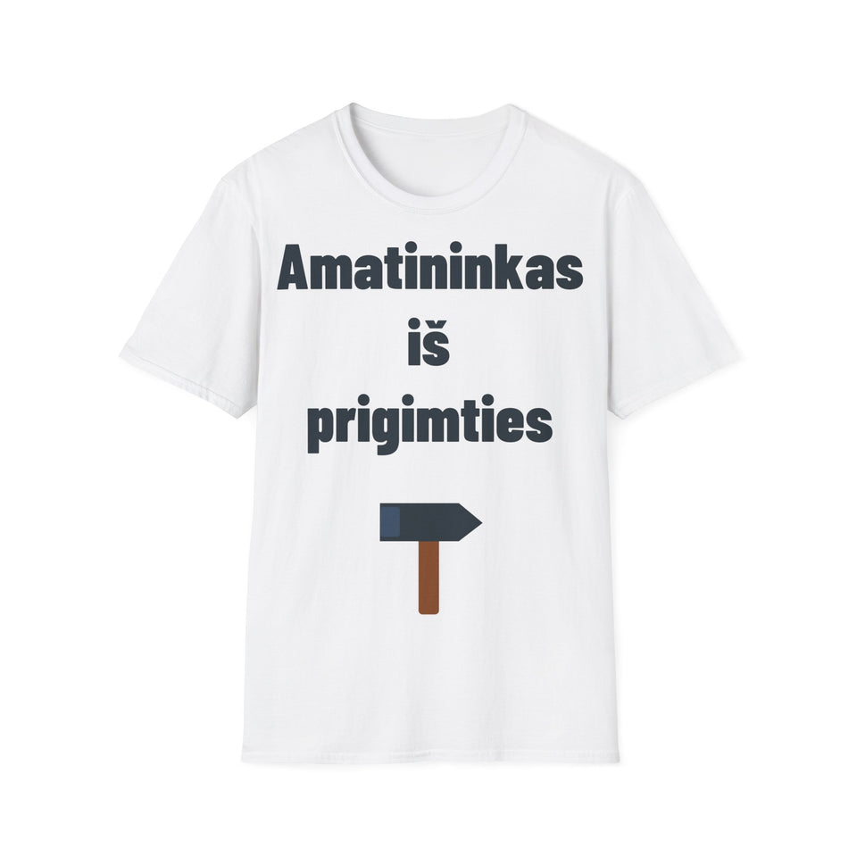 Amatininkas iš prigimties