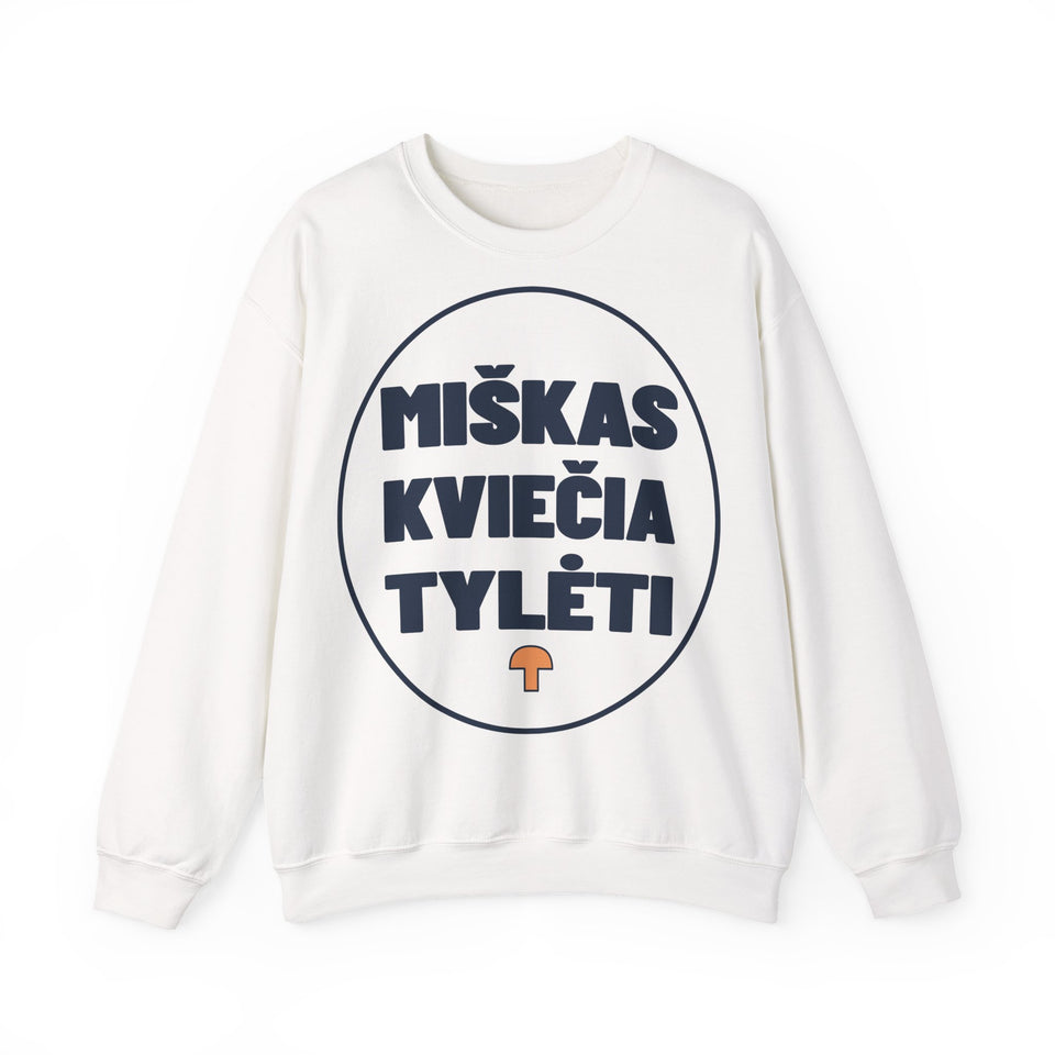 Miškas kviečia tylėti.