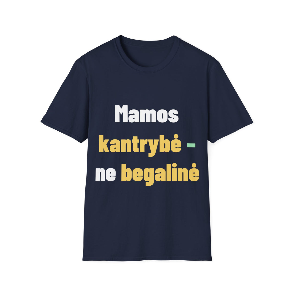 Mamos kantrybė – ne begalinė