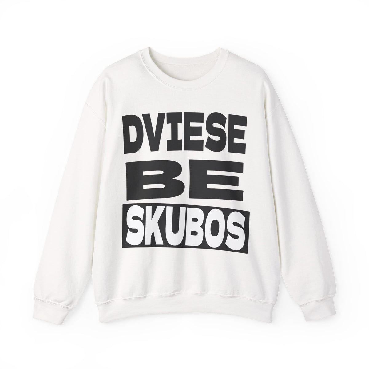 Dviese be skubos.