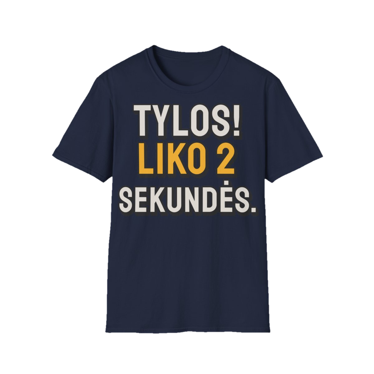 Marškinėliai „Tylos! Liko 2 sekundės.“ – tamsiai mėlyna