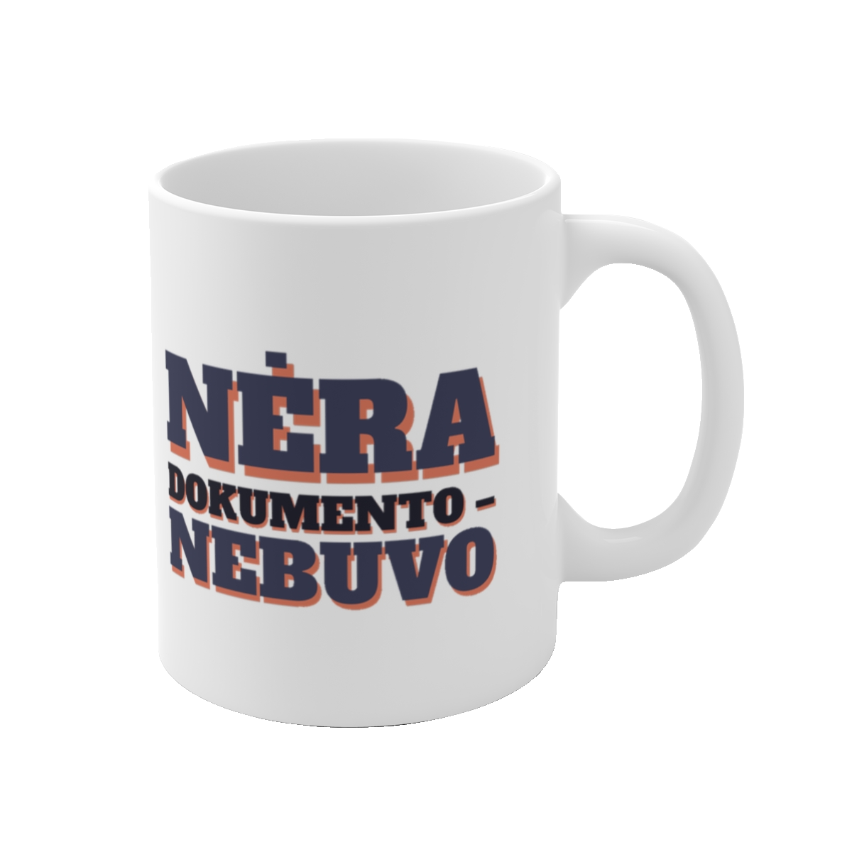 Puodelis „Nėra dokumento – nebuvo“ – vaizdas 1
