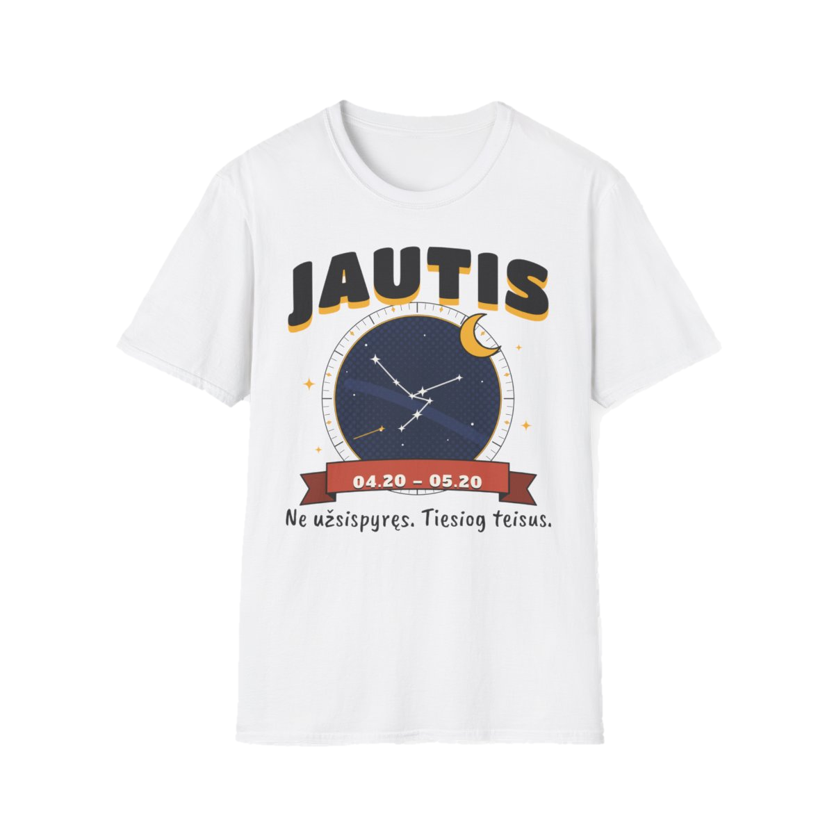 Marškinėliai „Jautis: Ne užsispyręs. Tiesiog teisus.“ – balta