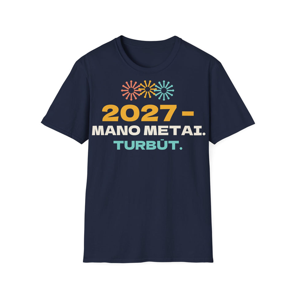 Marškinėliai „2027 – mano metai. Turbūt“