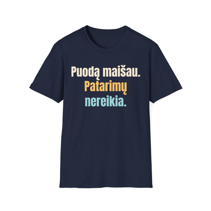 Puodą maišau. Patarimų nereikia.