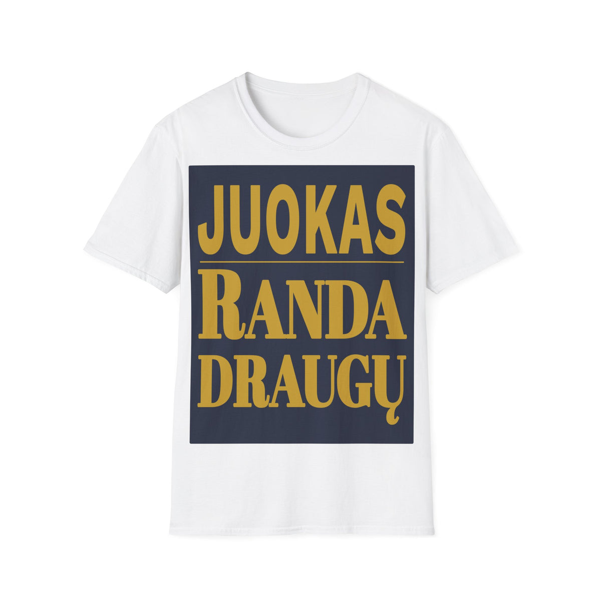 Juokas randa draugų.