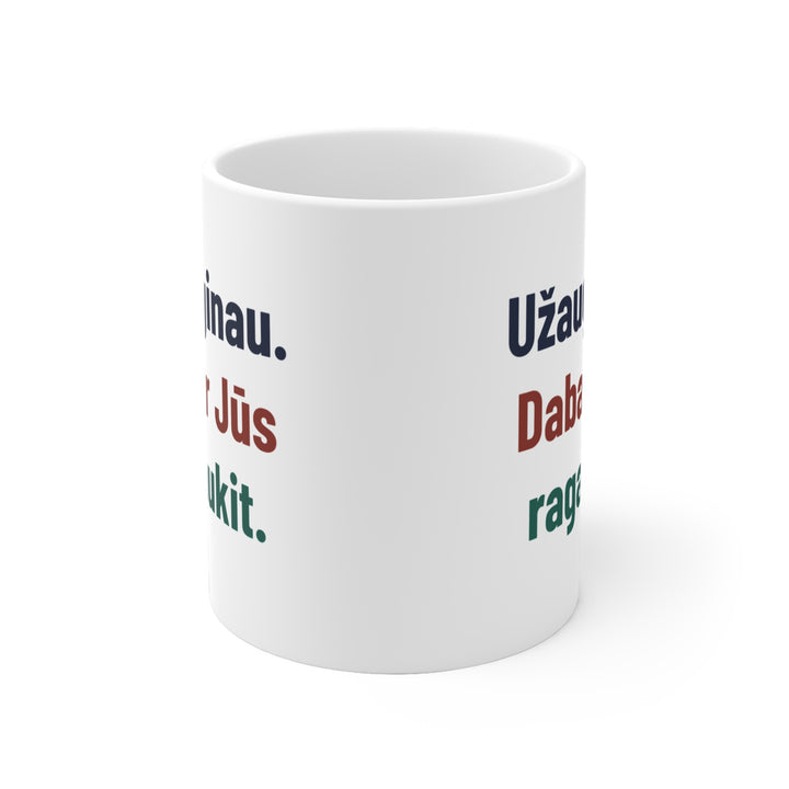 Užauginau. Dabar Jūs ragaukit.
