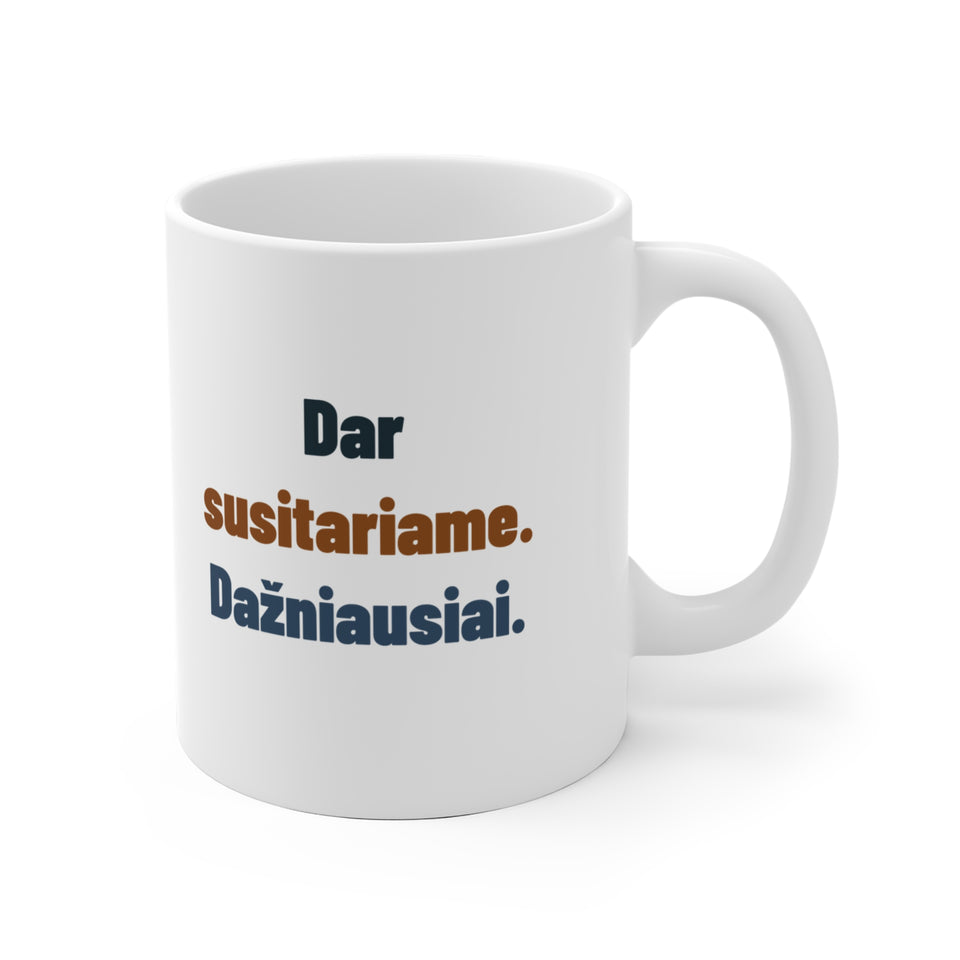 Dar susitariame. Dažniausiai.