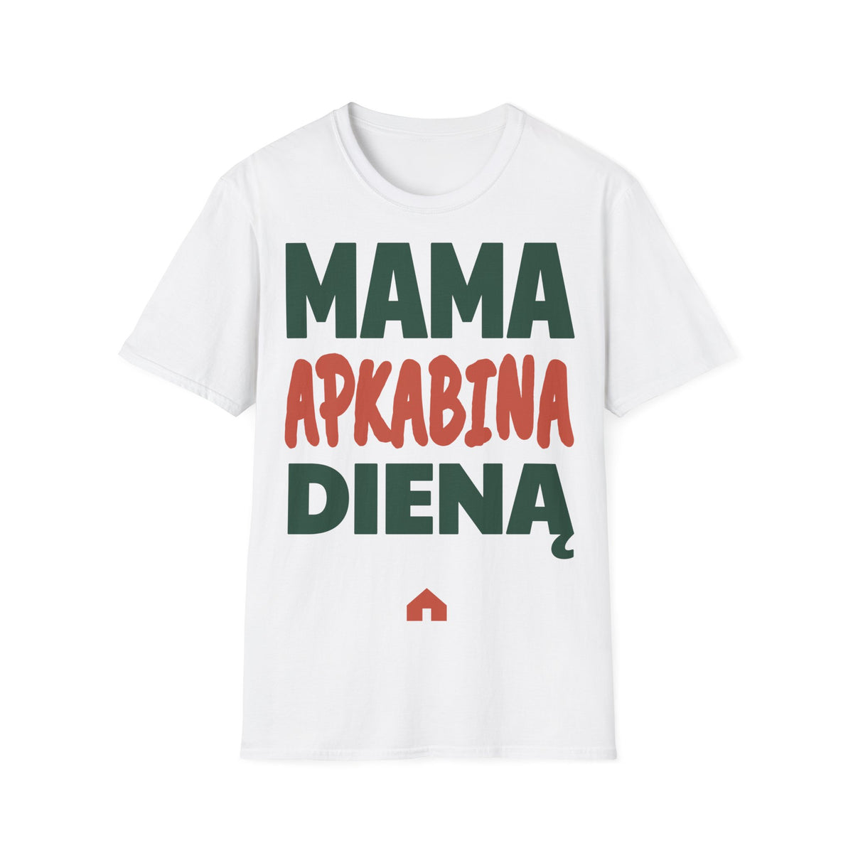 Mama apkabina dieną.