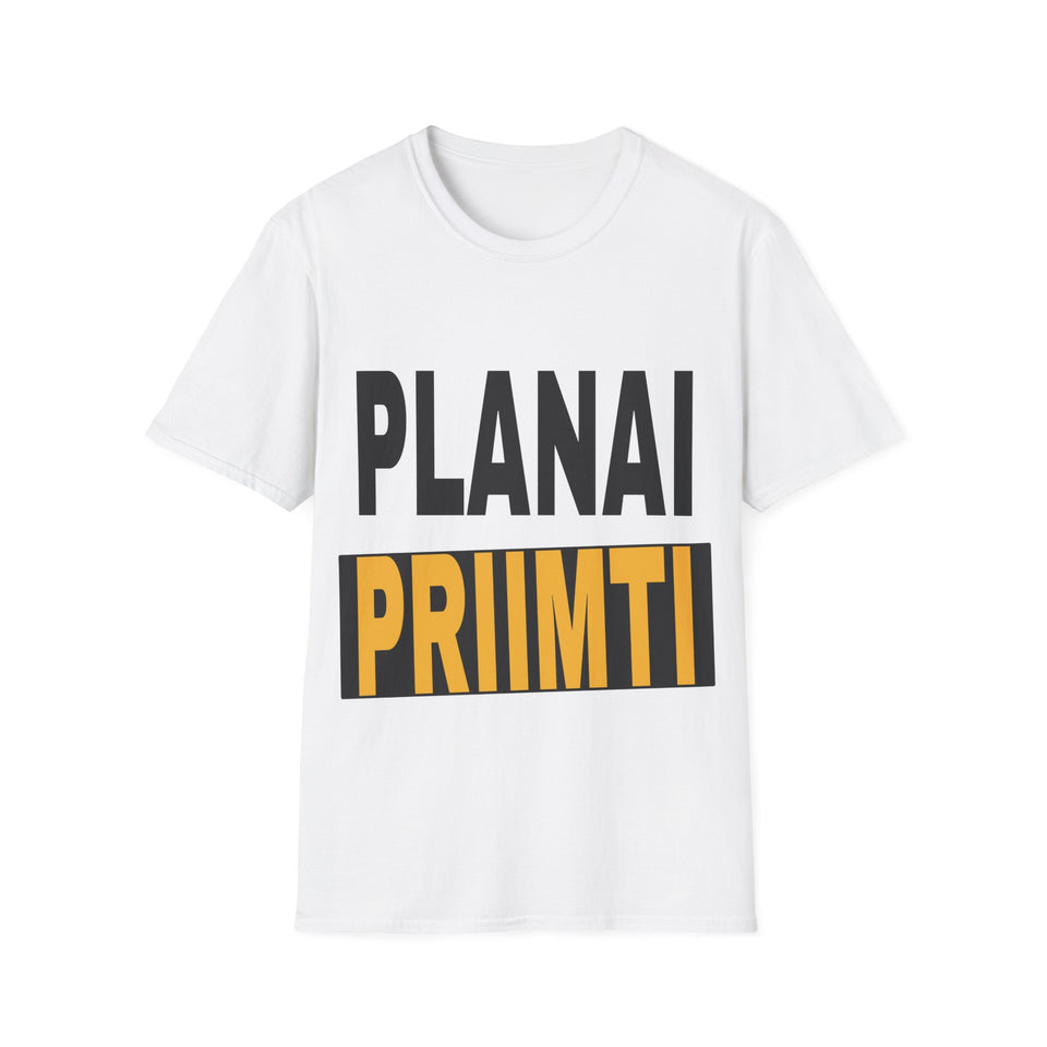 Planai priimti.