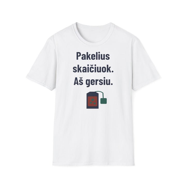 Pakelius skaičiuok. Aš gersiu.