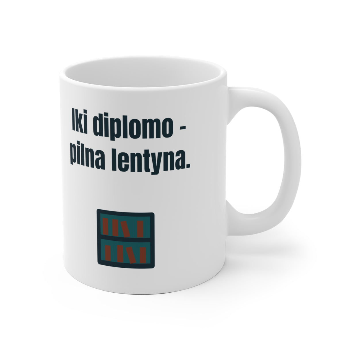 Iki diplomo – dar visa lentyna knygų.