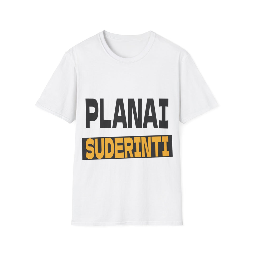 Planai suderinti.