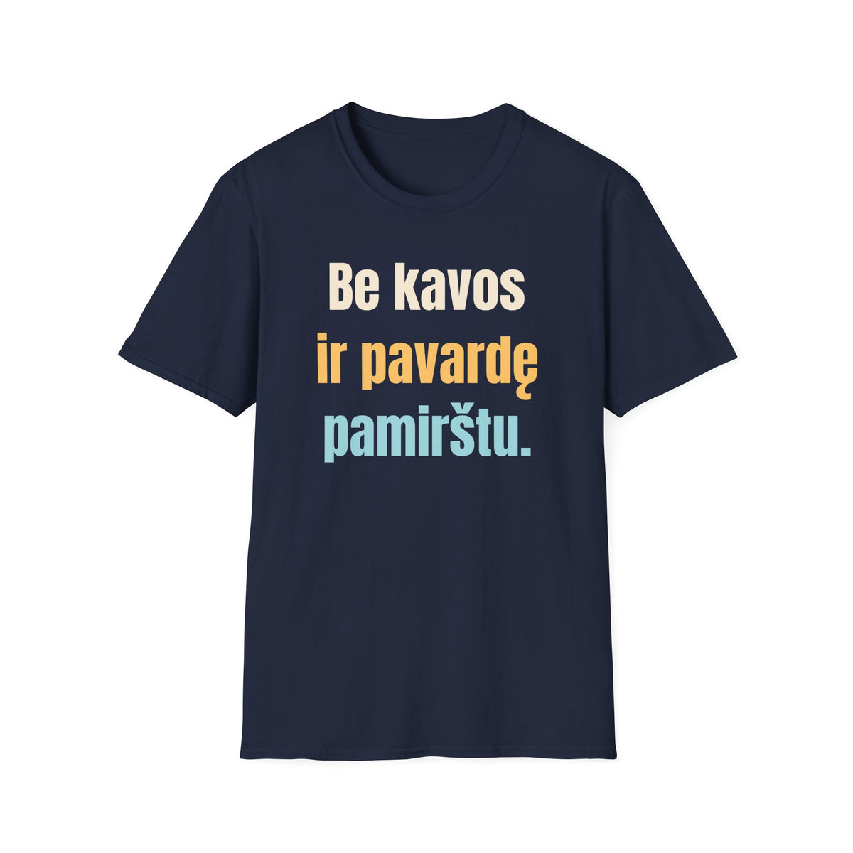 Be kavos ir pavardę pamirštu.