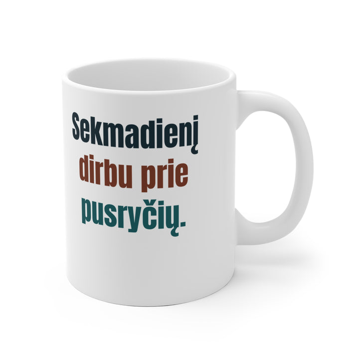 Sekmadienį dirbu prie pusryčių.