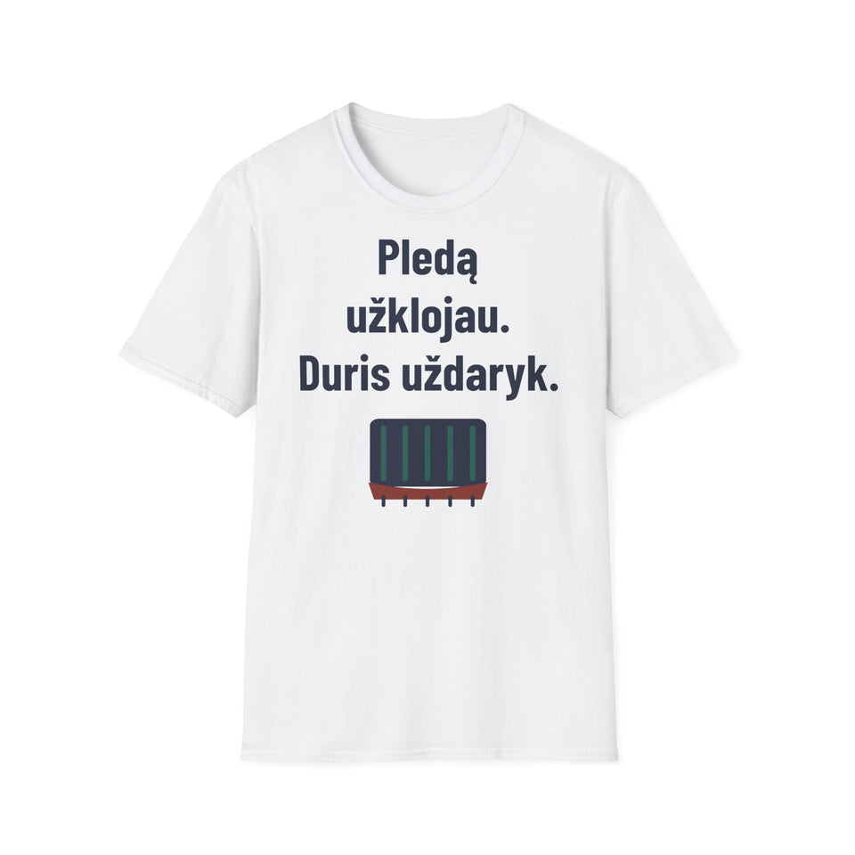 Pledą užklojau. Duris uždaryk.