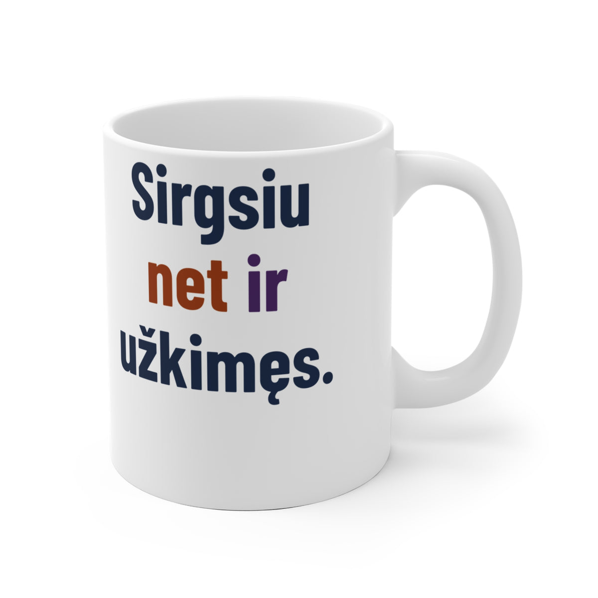 Sirgsiu net ir užkimęs.