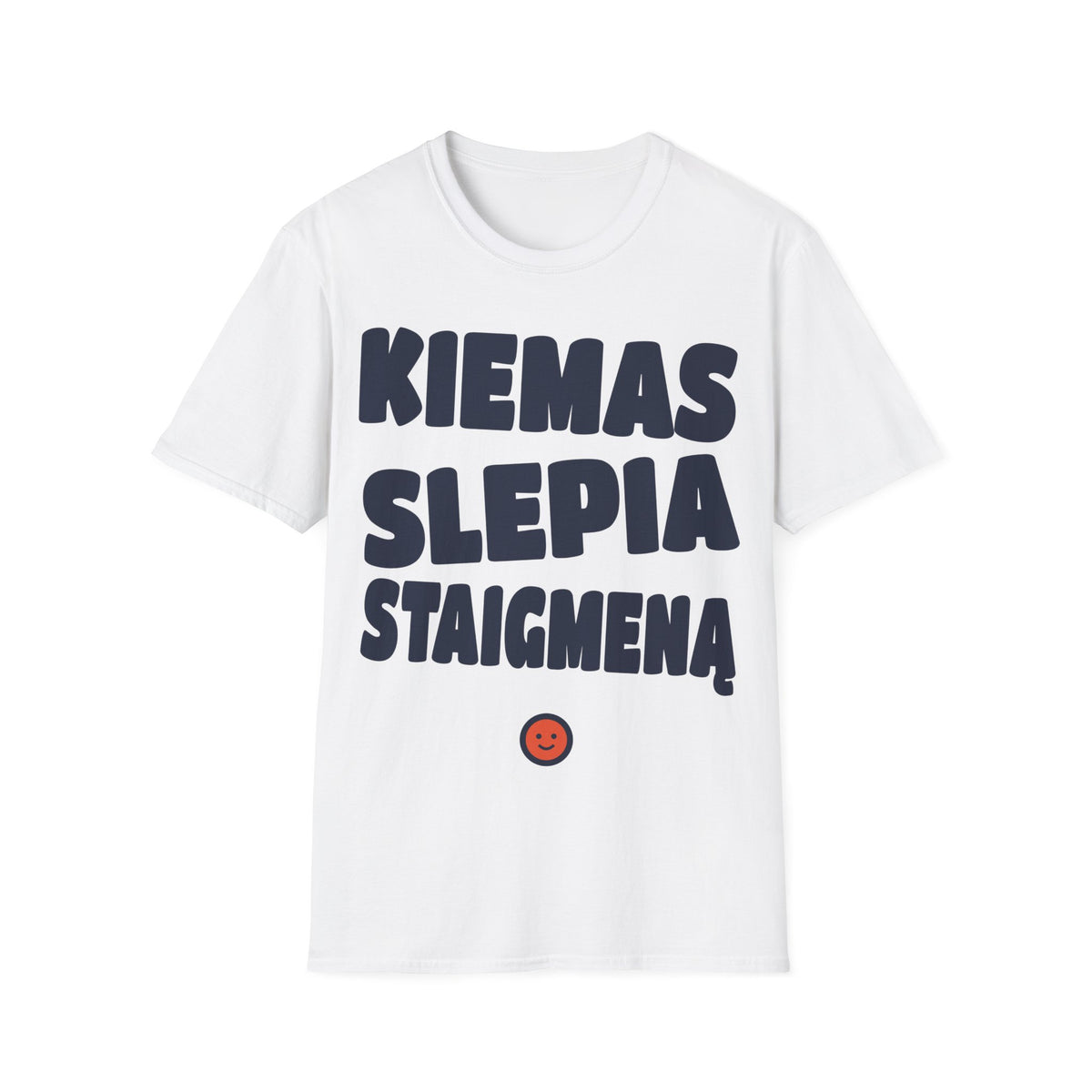 Kiemas slepia staigmeną.
