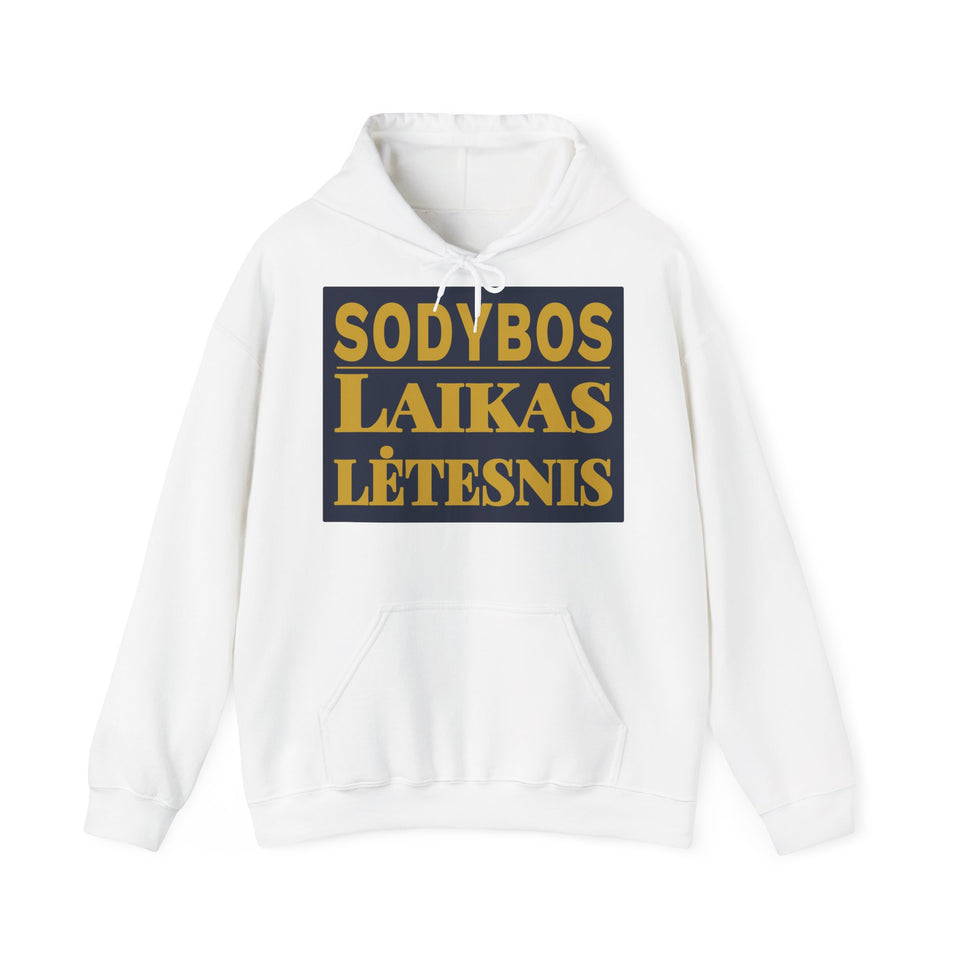 Sodybos laikas lėtesnis.