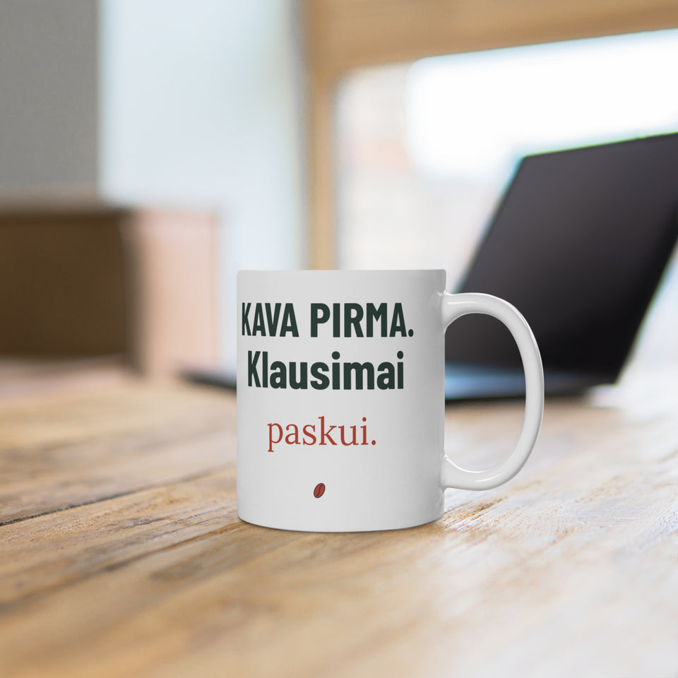 Kava pirma. Klausimai paskui – Balta