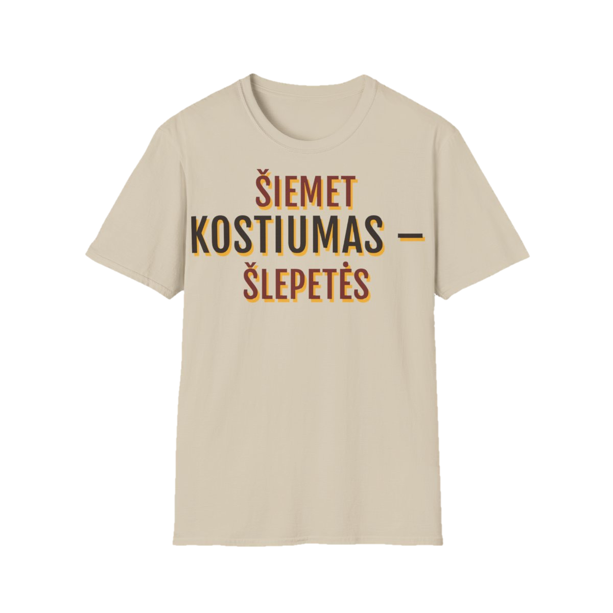 Marškinėliai „Šiemet kostiumas – šlepetės“ – smėlinė
