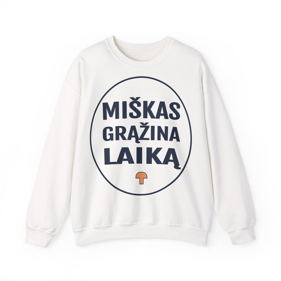Miškas grąžina laiką.