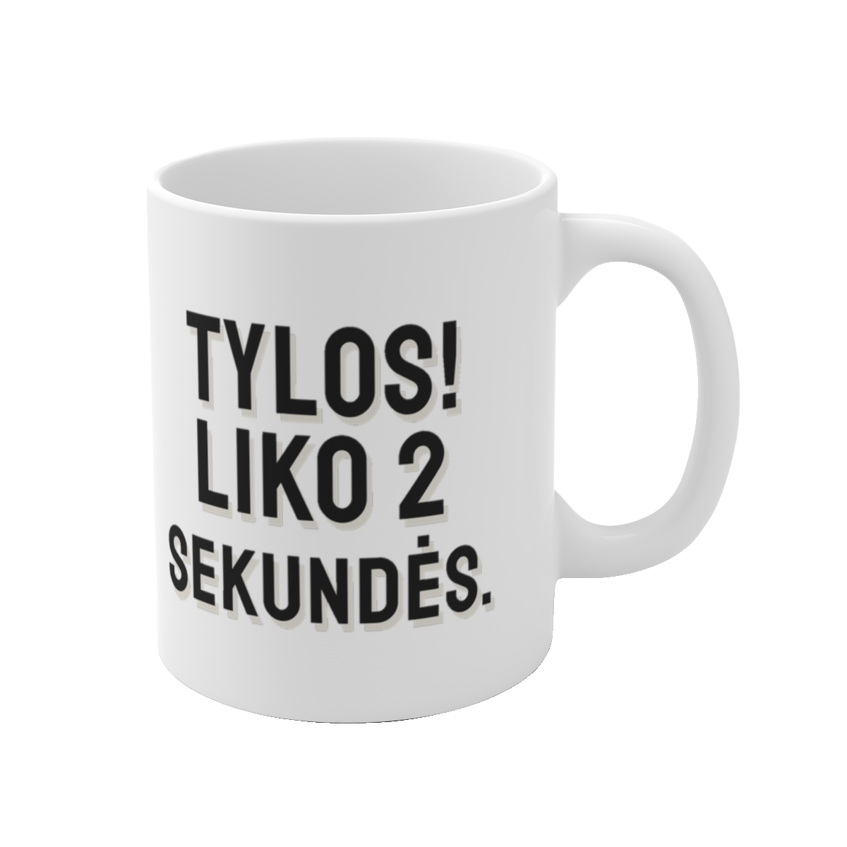 Puodelis „Tylos! Liko 2 sekundės.“ – vaizdas 1