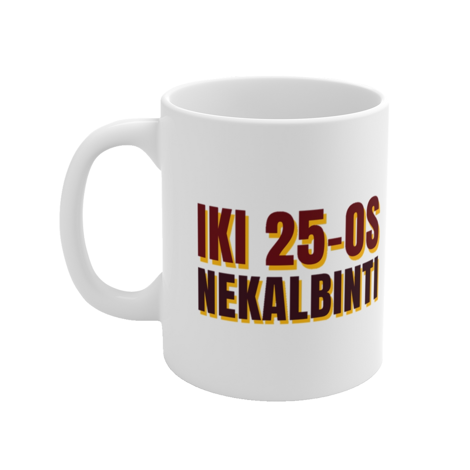 Puodelis „Iki 25-os nekalbinti“ – vaizdas 2