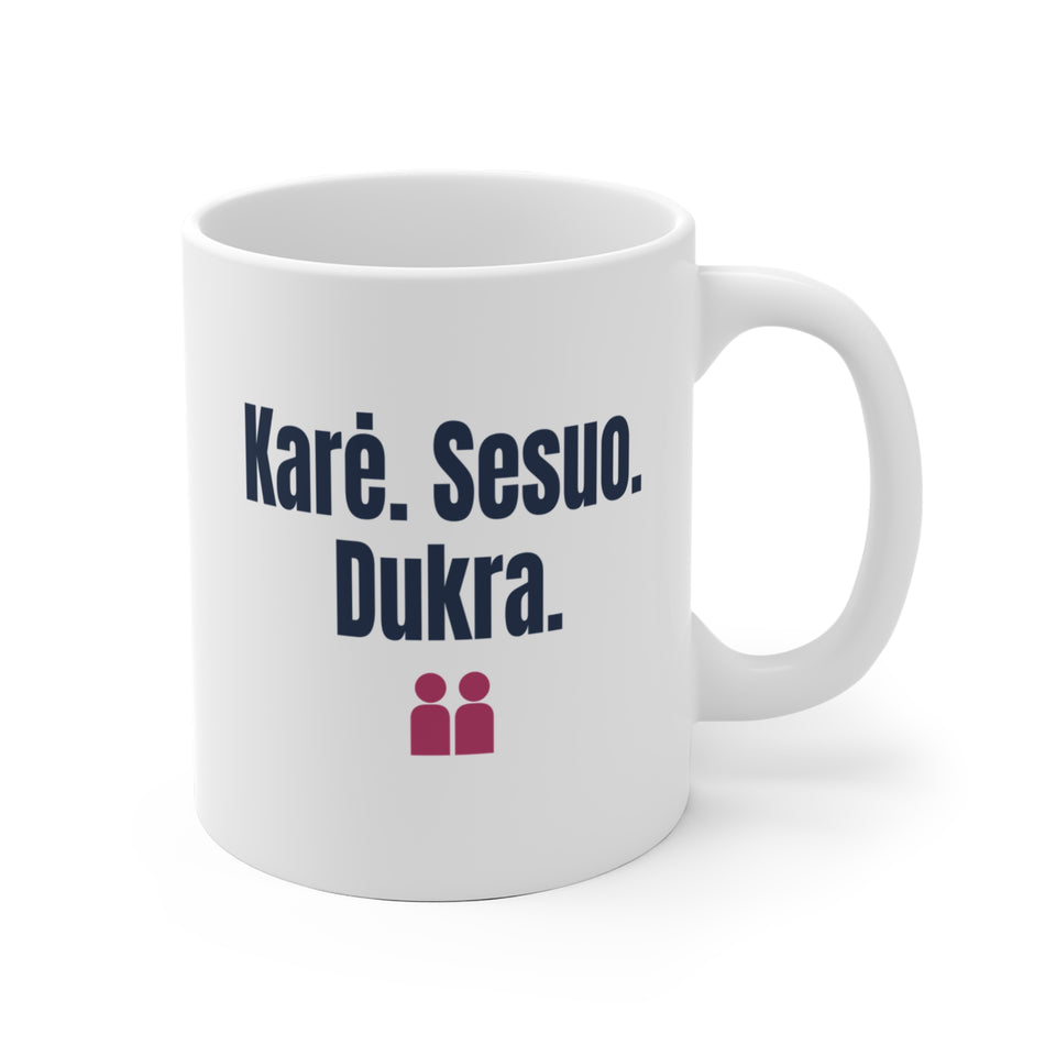 Karė. Sesuo. Dukra. — Puodelis, spaudos pusė