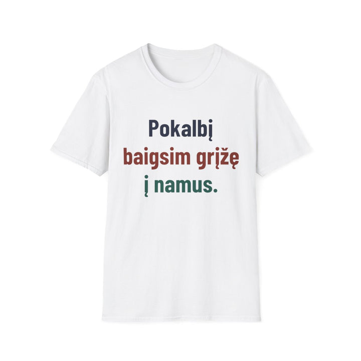 Pokalbį baigsim namie. Prie arbatos.