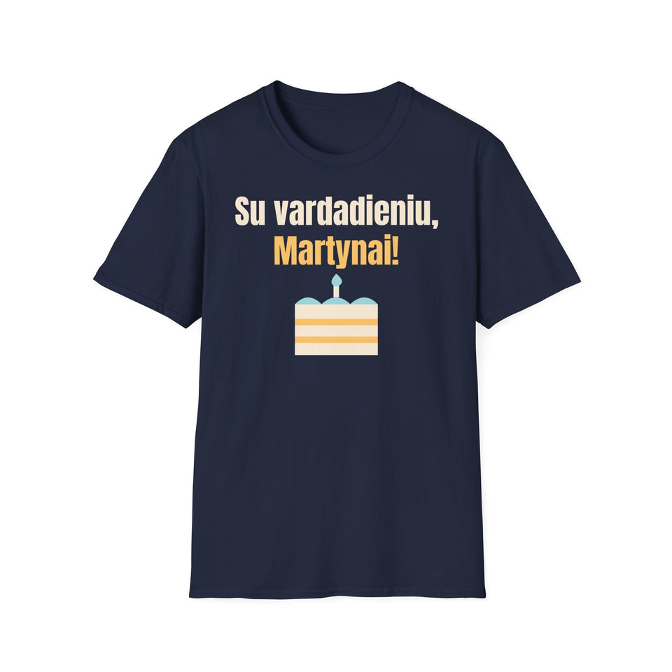 Su vardadieniu, Martynai!