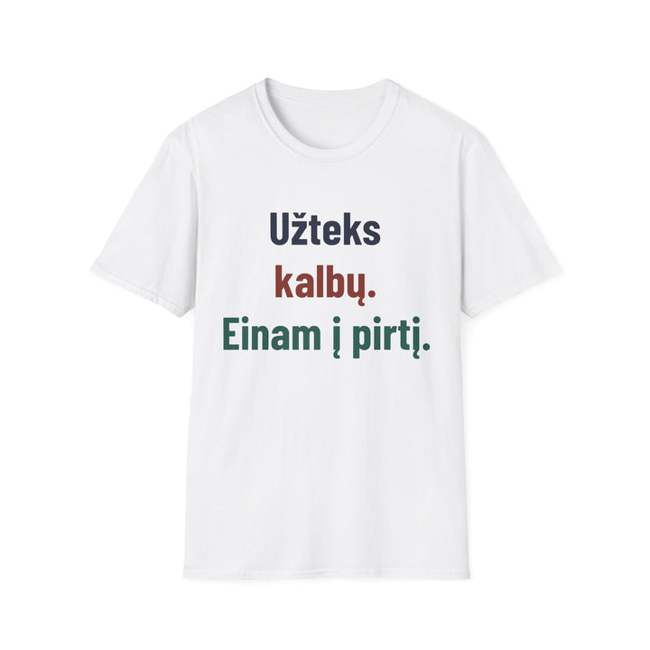 Užteks kalbų. Einam į pirtį.