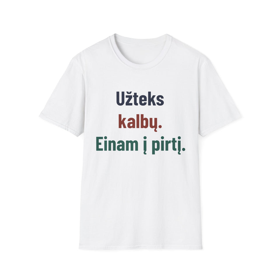 Užteks kalbų. Einam į pirtį.