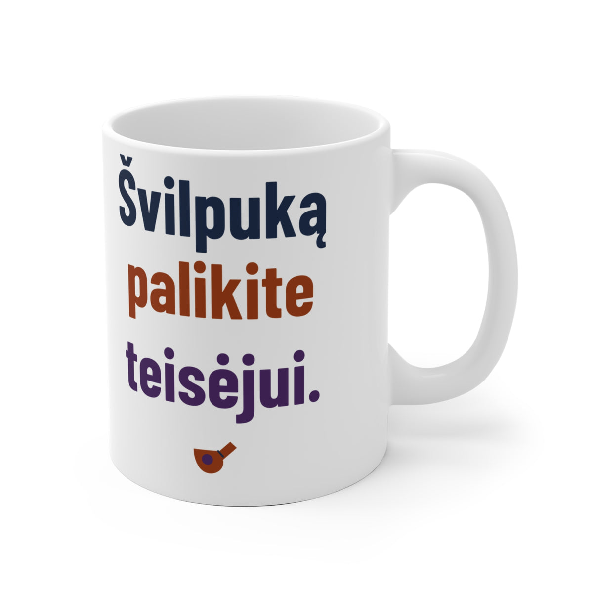 Švilpuką palikite teisėjui.