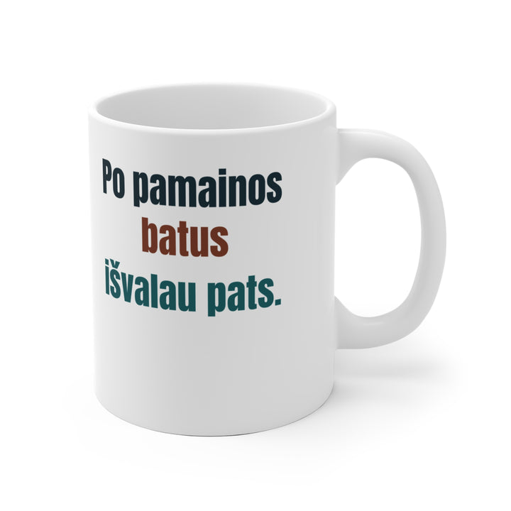 Po pamainos batus išvalau pats.