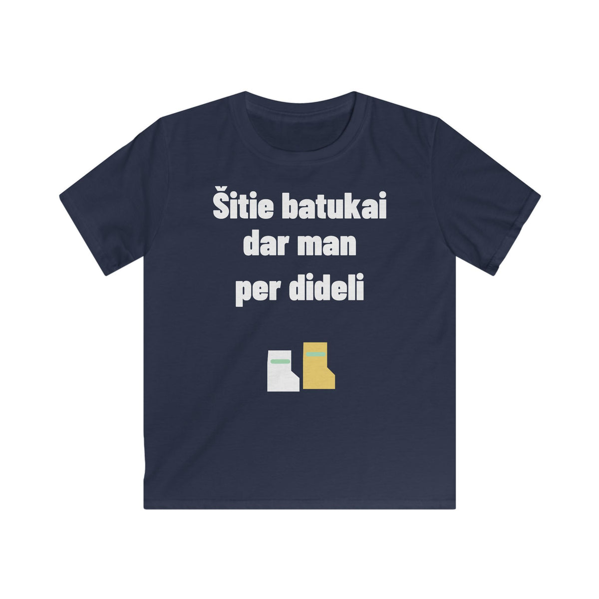 Šitie batukai dar man per dideli