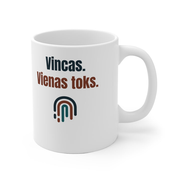 Vincas. Vienas toks.