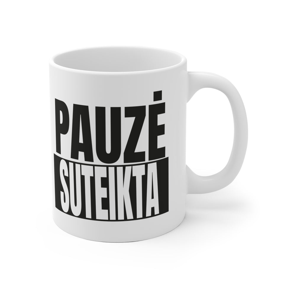 Pauzė suteikta.