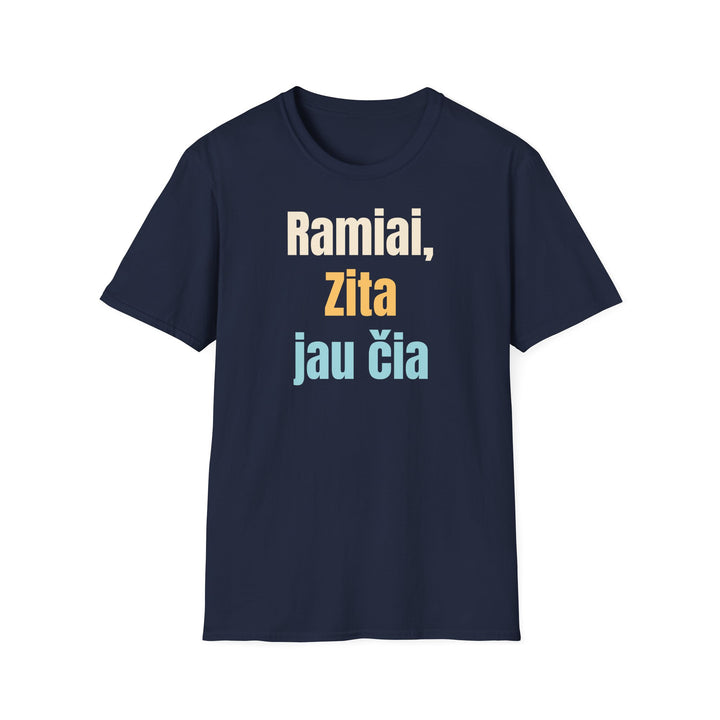 Ramiai, Zita jau čia