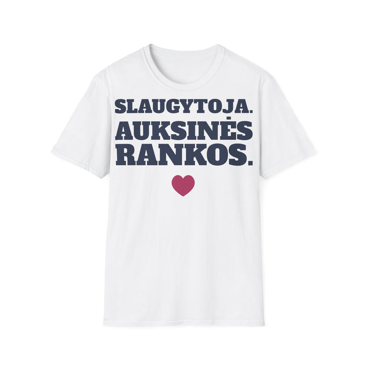 Slaugytoja. Auksinės rankos.