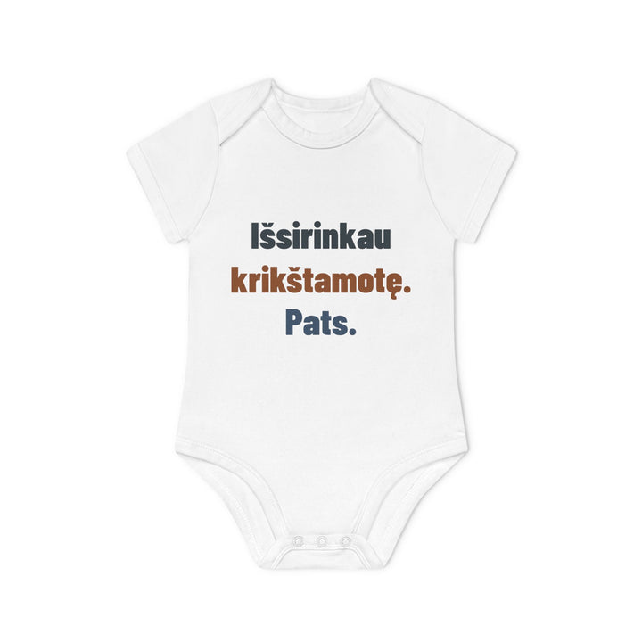 Išsirinkau krikštamotę. Pats.