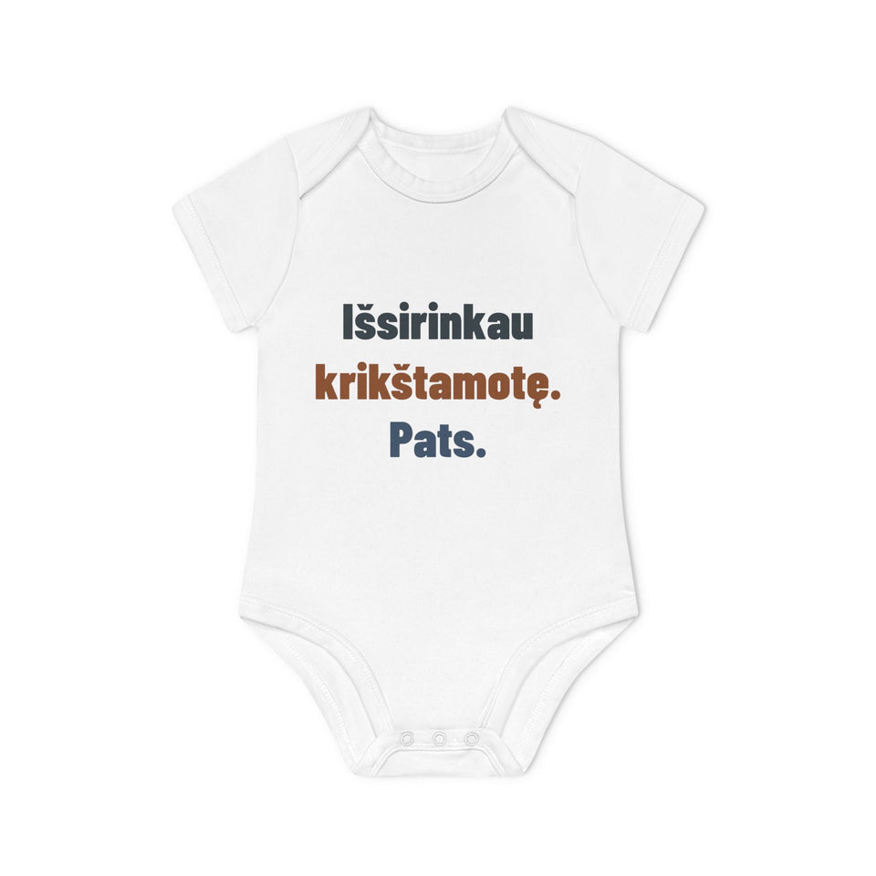 Išsirinkau krikštamotę. Pats.