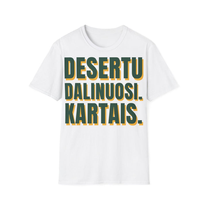 Desertu dalinuosi. Kartais.