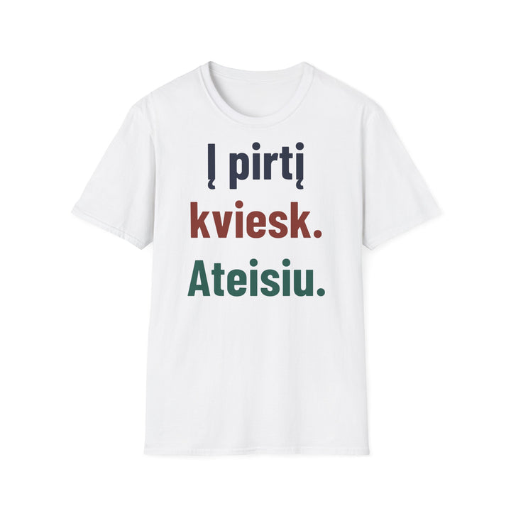 Į pirtį kviesk. Ateisiu.
