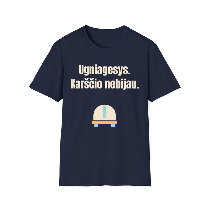 Ugniagesys. Karščio nebijau.