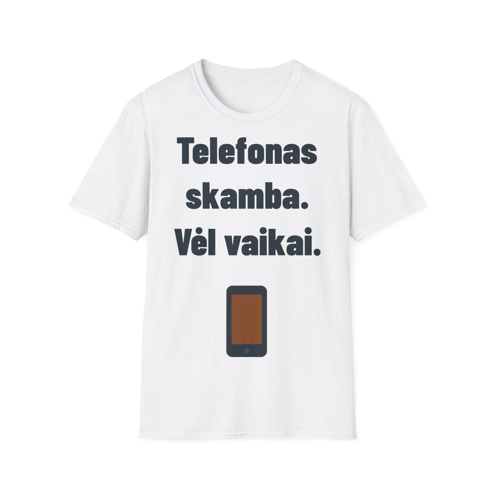 Telefonas skamba. Vėl vaikai.