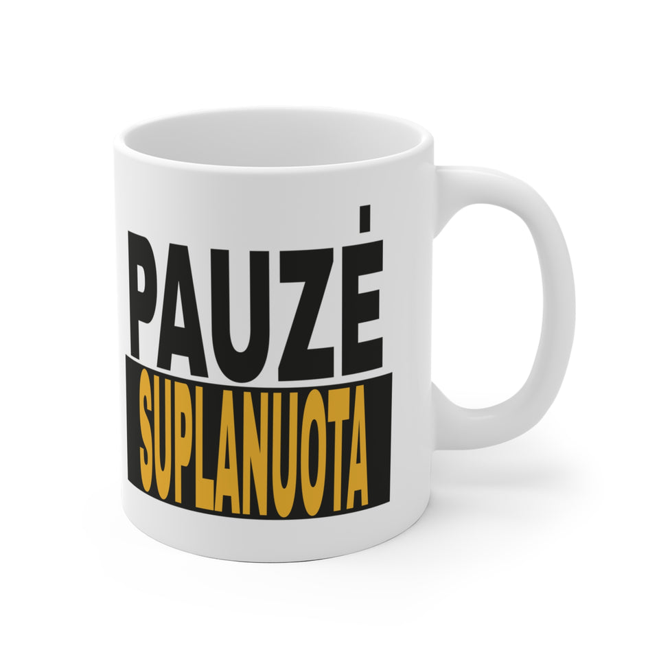 Pauzė suplanuota.